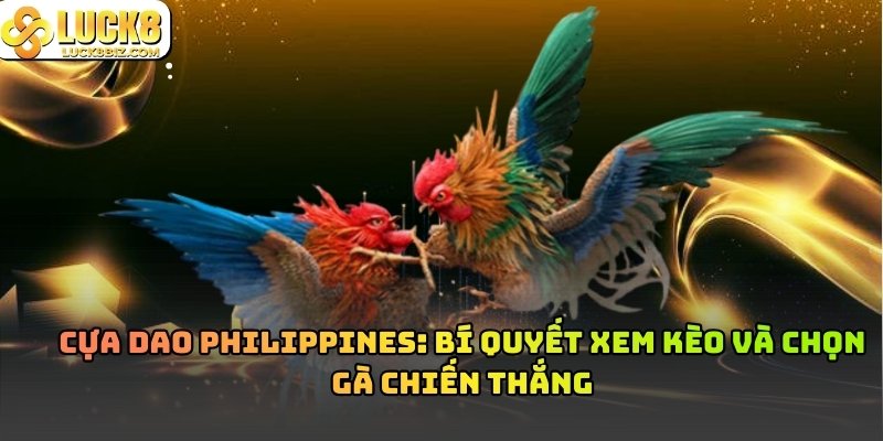 Cựa Dao Philippines