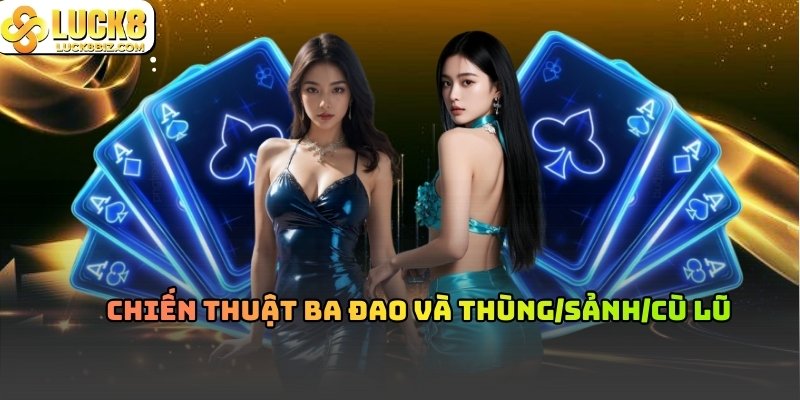 Chiến thuật chơi cực hay thá Mậu Binh